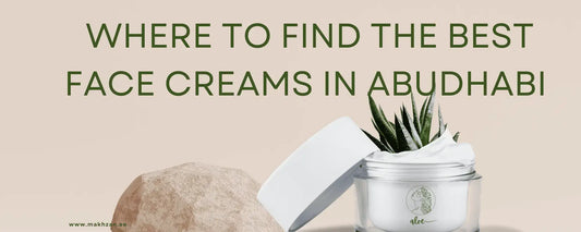 Best Organic Face Creams in Abu Dhabi displayed with a cream jar on a neutral background.